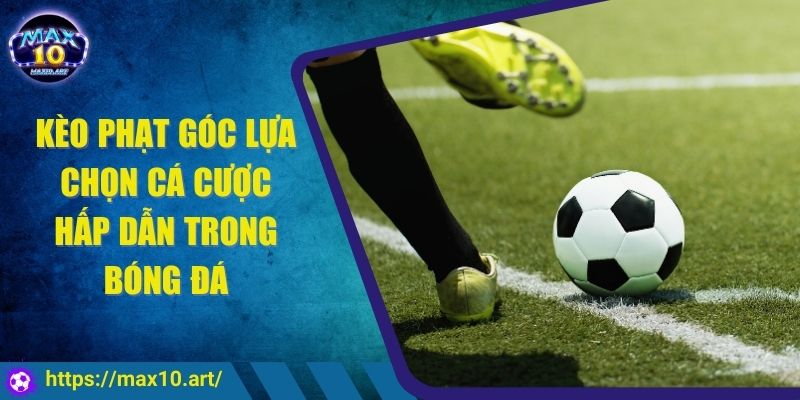 Kèo phạt góc